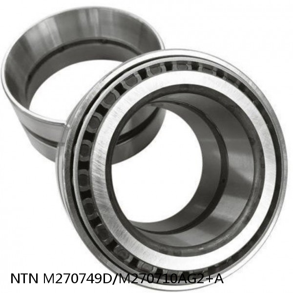 M270749D/M270710AG2+A NTN Cylindrical Roller Bearing